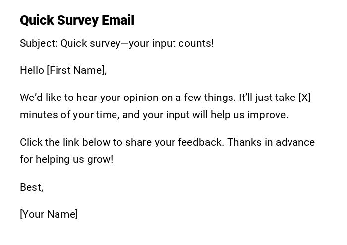 Quick Survey Email Quick Survey Email
