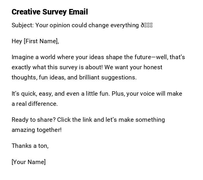 Creative Survey Email Creative Survey Email