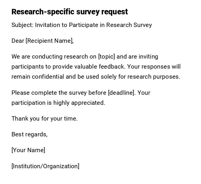 Research-specific survey request Research-specific survey request