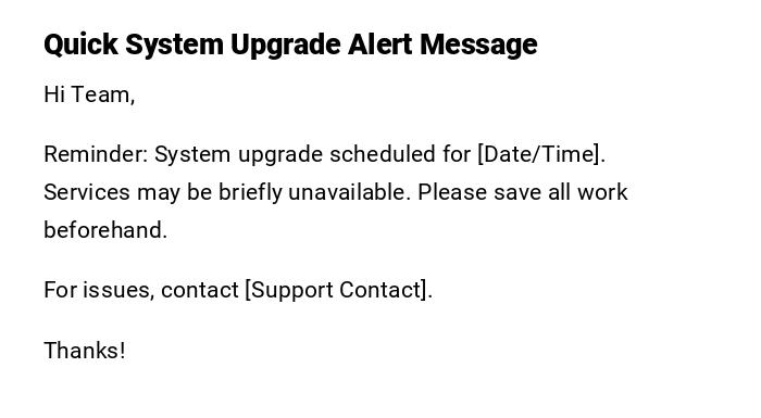 Quick System Upgrade Alert Message Quick System Upgrade Alert Message