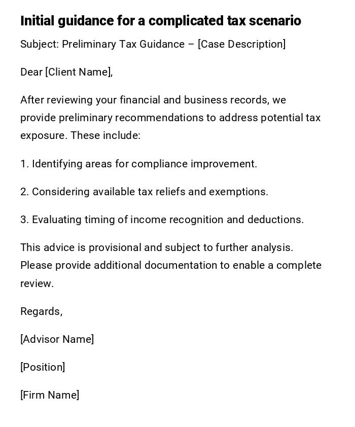 Initial guidance for a complicated tax scenario Initial guidance for a complicated tax scenario