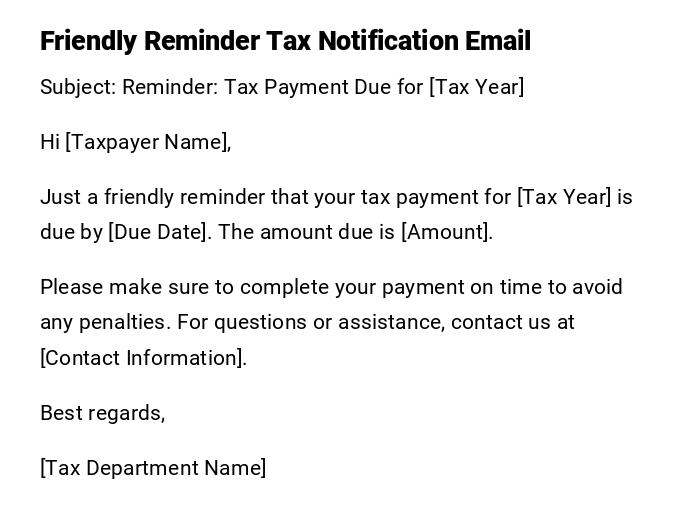 Friendly Reminder Tax Notification Email Friendly Reminder Tax Notification Email