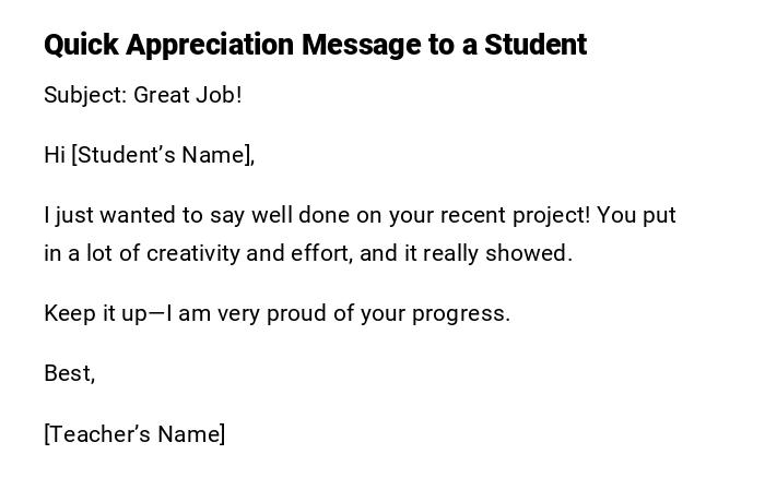 Quick Appreciation Message to a Student Quick Appreciation Message to a Student