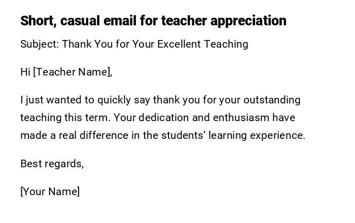 Short, casual email for teacher appreciation Short, casual email for teacher appreciation