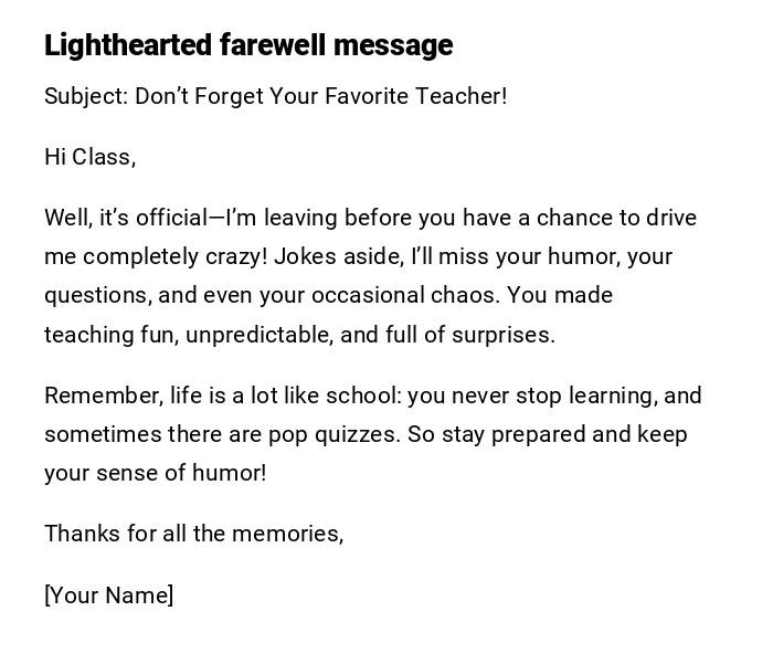 Lighthearted farewell message