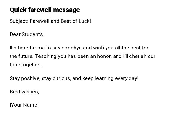 Quick farewell message