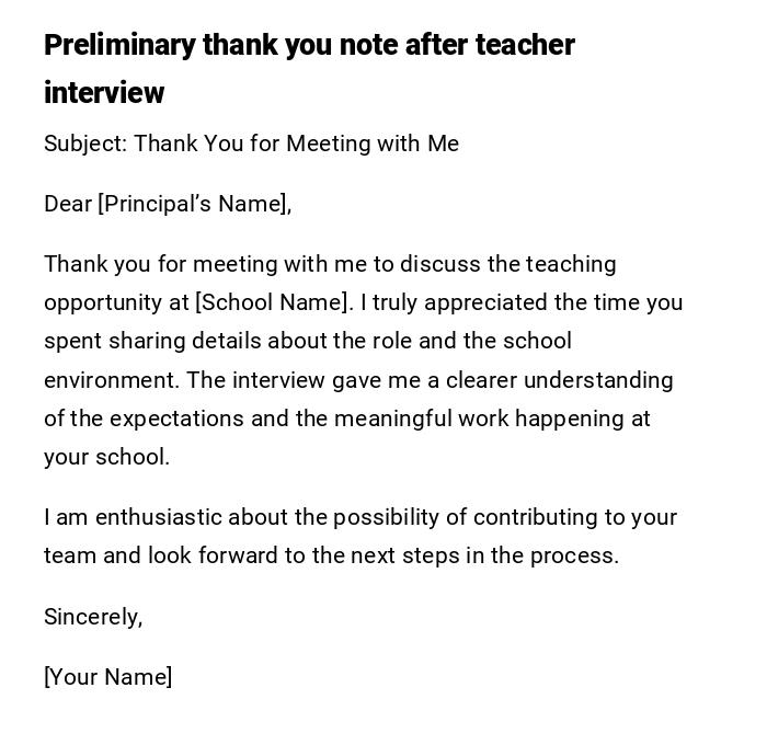 Preliminary thank you note after teacher interview Preliminary thank you note after teacher interview
