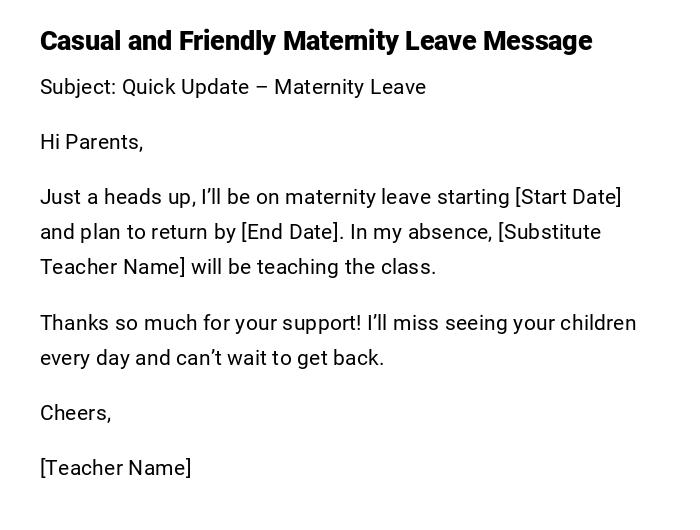 Casual and Friendly Maternity Leave Message Casual and Friendly Maternity Leave Message
