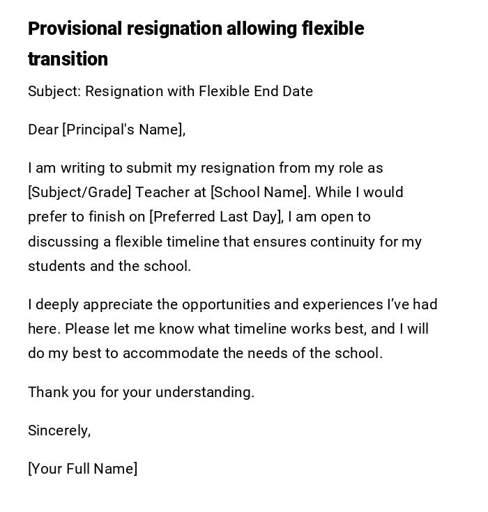 Provisional resignation allowing flexible transition Provisional resignation allowing flexible transition