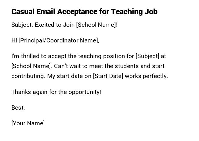Casual Email Acceptance for Teaching Job Casual Email Acceptance for Teaching Job