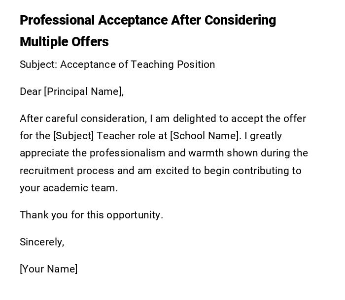 Professional Acceptance After Considering Multiple Offers Professional Acceptance After Considering Multiple Offers