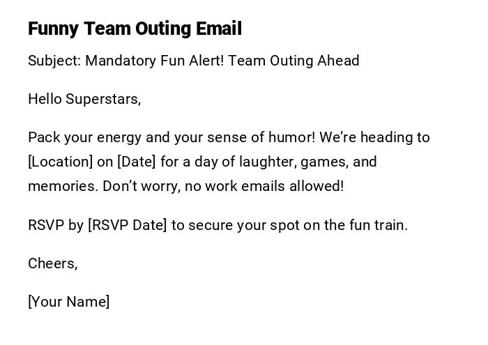Funny Team Outing Email Funny Team Outing Email
