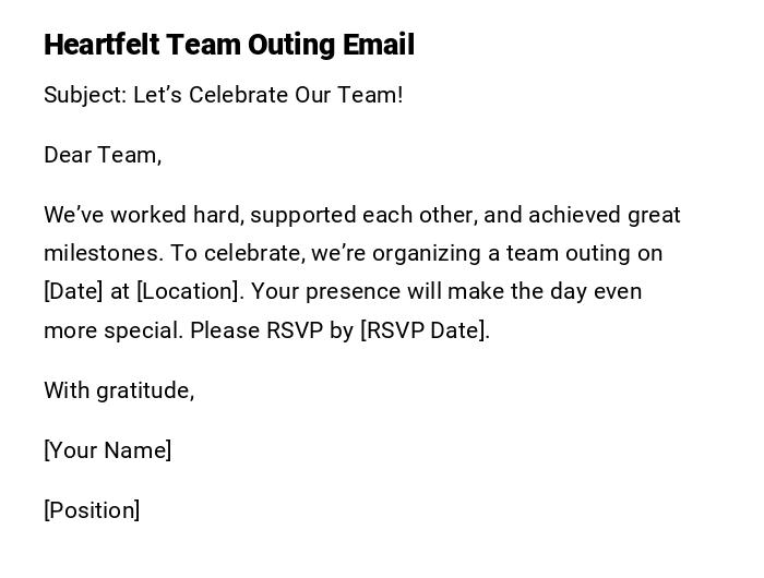 Heartfelt Team Outing Email Heartfelt Team Outing Email
