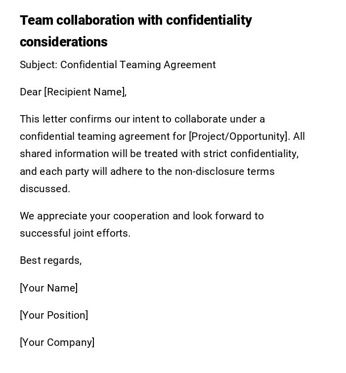 Team collaboration with confidentiality considerations Team collaboration with confidentiality considerations