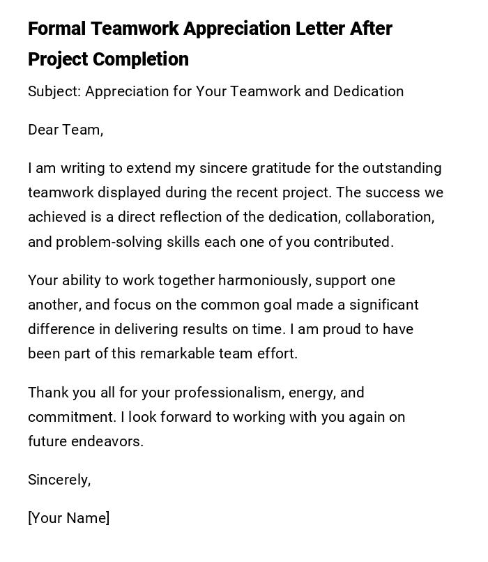 Formal Teamwork Appreciation Letter After Project Completion Formal Teamwork Appreciation Letter After Project Completion