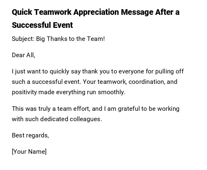 Quick Teamwork Appreciation Message After a Successful Event Quick Teamwork Appreciation Message After a Successful Event