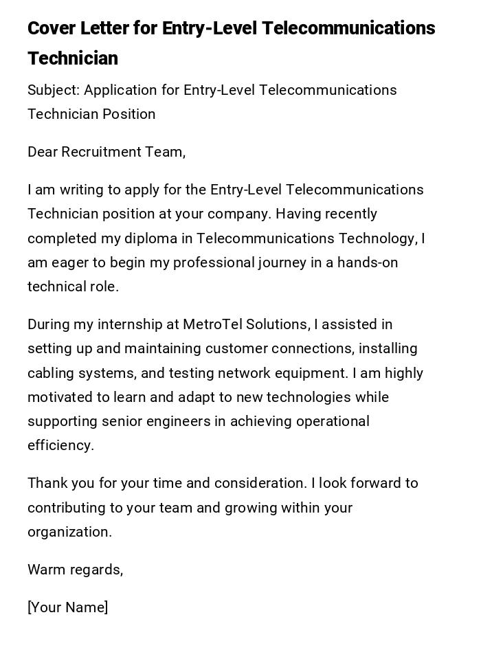 Cover Letter for Entry-Level Telecommunications Technician Cover Letter for Entry-Level Telecommunications Technician