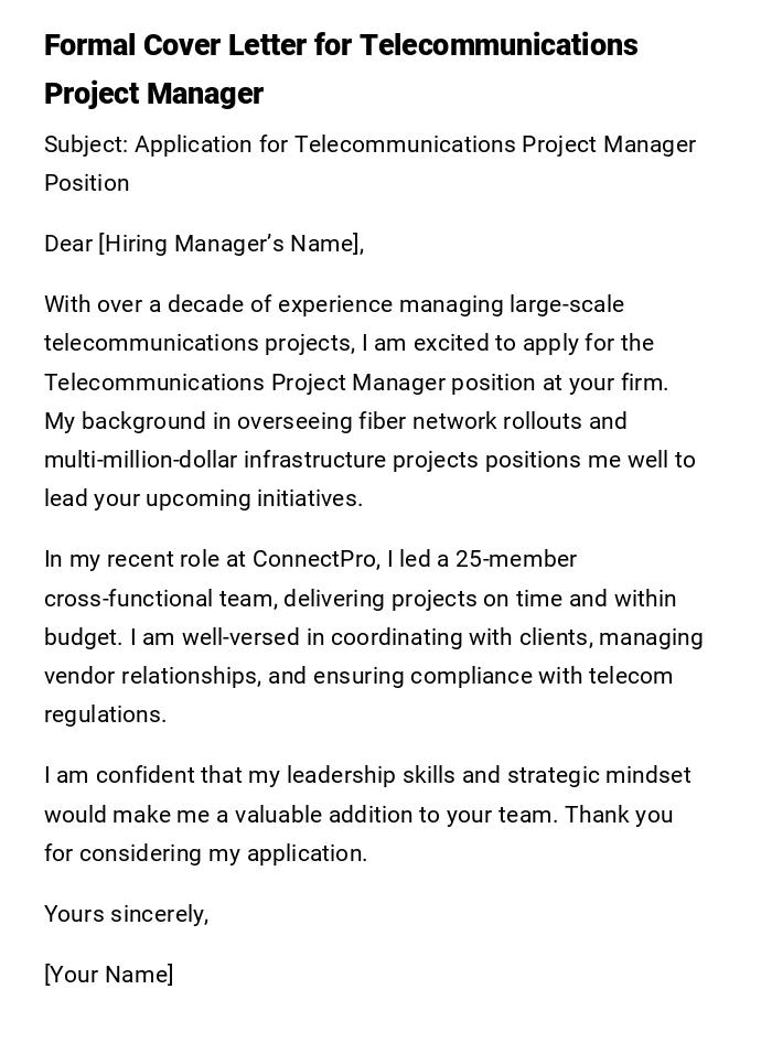 Formal Cover Letter for Telecommunications Project Manager Formal Cover Letter for Telecommunications Project Manager