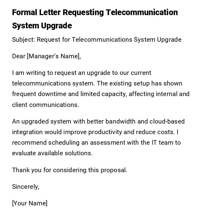 Formal Letter Requesting Telecommunication System Upgrade Formal Letter Requesting Telecommunication System Upgrade