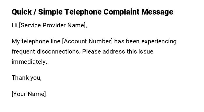 Quick / Simple Telephone Complaint Message Quick / Simple Telephone Complaint Message