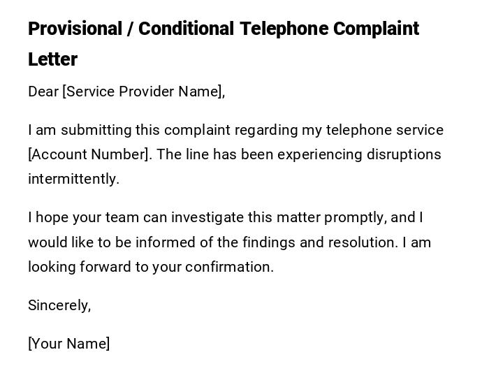 Provisional / Conditional Telephone Complaint Letter Provisional / Conditional Telephone Complaint Letter