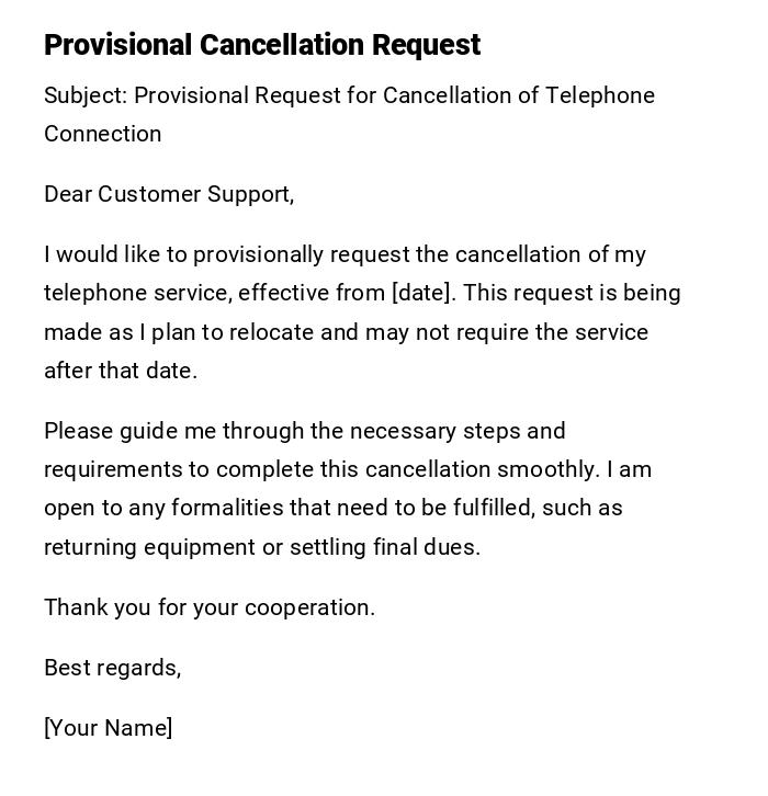 Provisional Cancellation Request