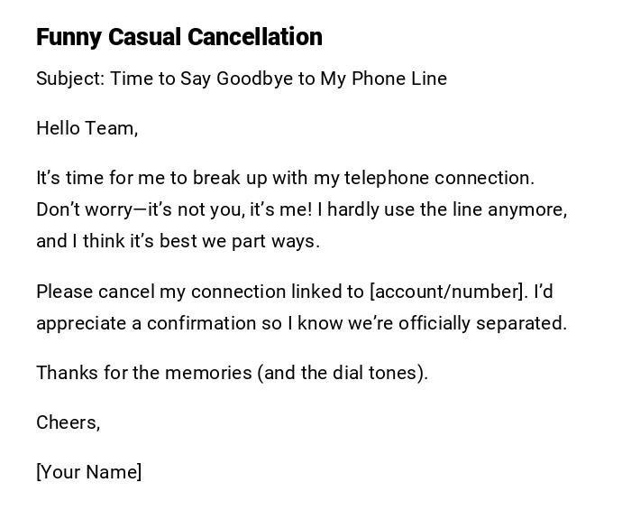 Funny Casual Cancellation