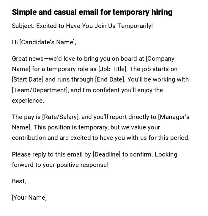 Simple and casual email for temporary hiring Simple and casual email for temporary hiring