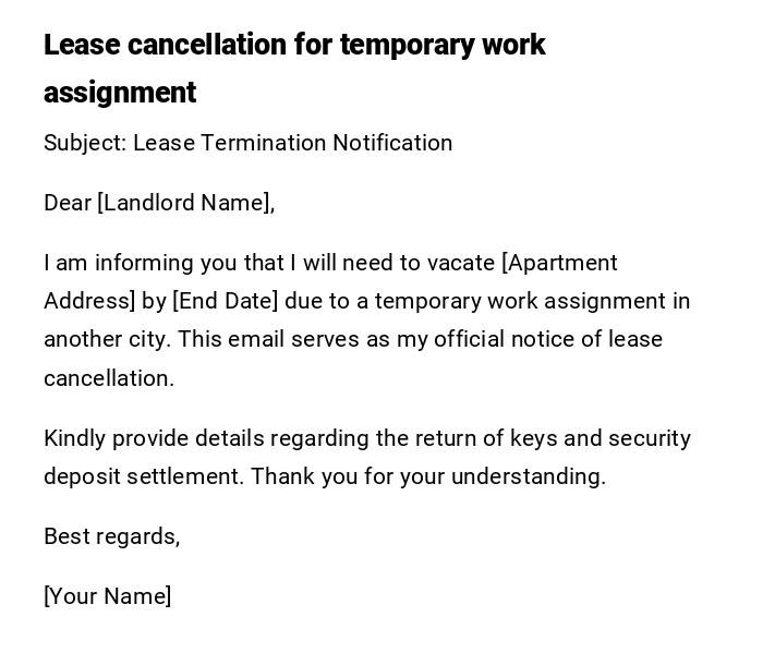 Lease cancellation for temporary work assignment