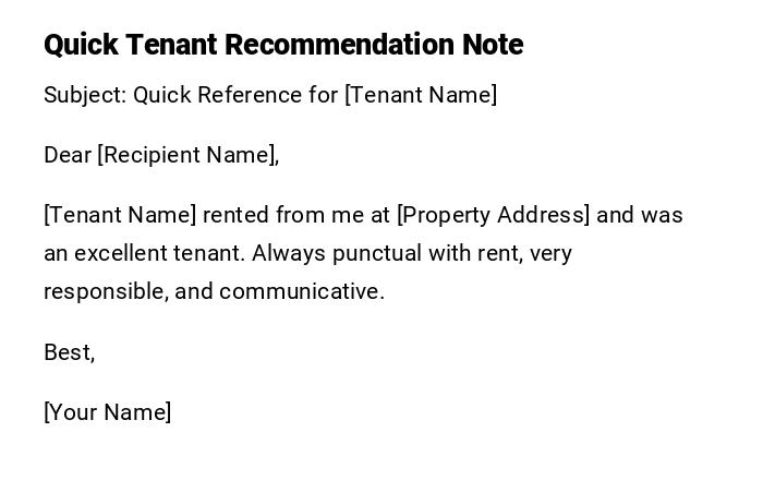 Quick Tenant Recommendation Note