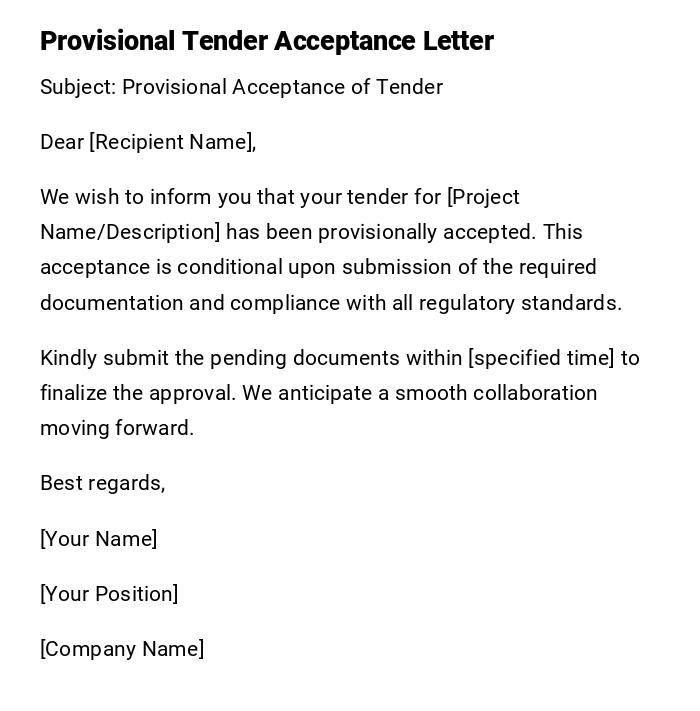 Provisional Tender Acceptance Letter Provisional Tender Acceptance Letter