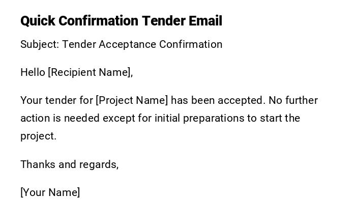 Quick Confirmation Tender Email Quick Confirmation Tender Email