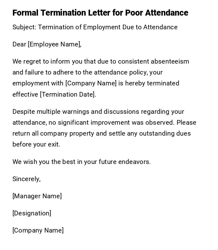 Formal Termination Letter for Poor Attendance Formal Termination Letter for Poor Attendance
