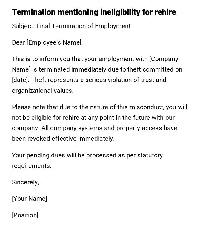 Termination mentioning ineligibility for rehire Termination mentioning ineligibility for rehire