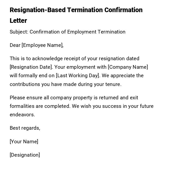 Resignation-Based Termination Confirmation Letter
