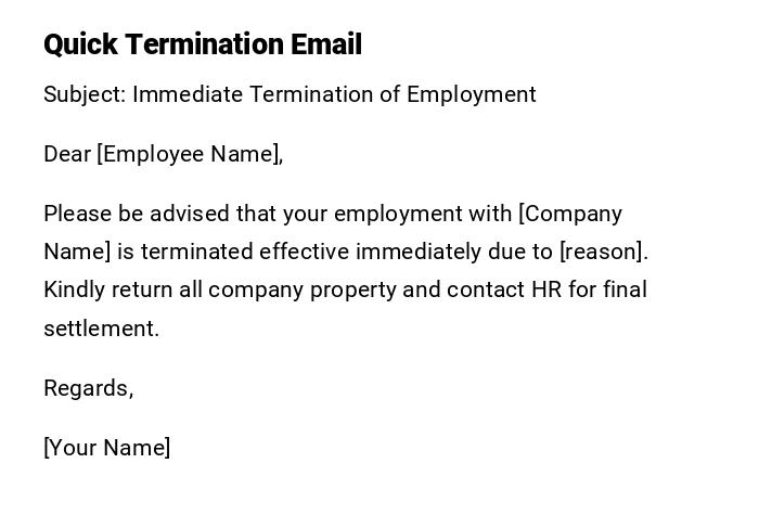 Quick Termination Email