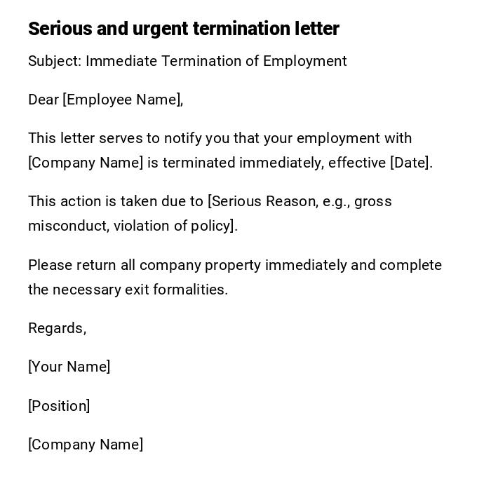 Serious and urgent termination letter Serious and urgent termination letter