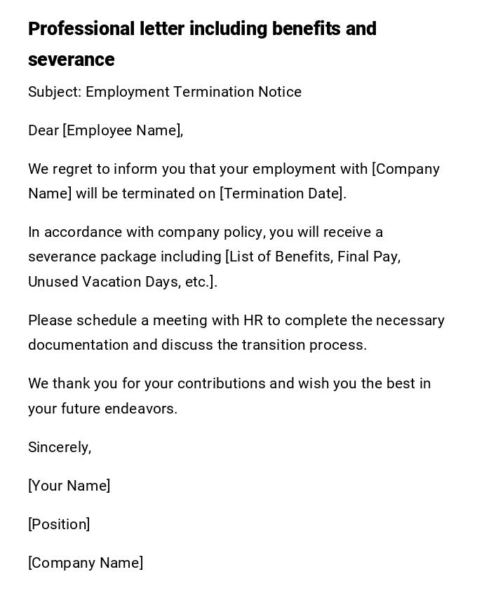 Professional letter including benefits and severance Professional letter including benefits and severance