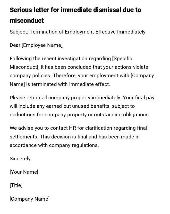 Serious letter for immediate dismissal due to misconduct Serious letter for immediate dismissal due to misconduct