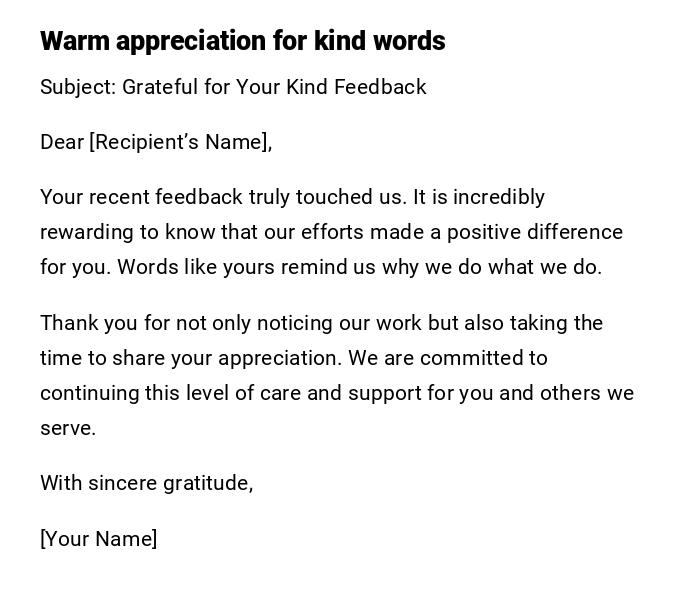 Warm appreciation for kind words Warm appreciation for kind words