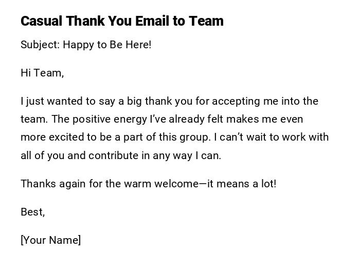Casual Thank You Email to Team Casual Thank You Email to Team