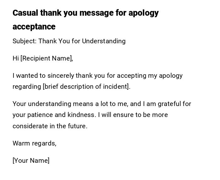 Casual thank you message for apology acceptance Casual thank you message for apology acceptance