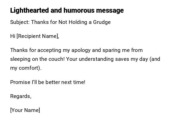 Lighthearted and humorous message Lighthearted and humorous message