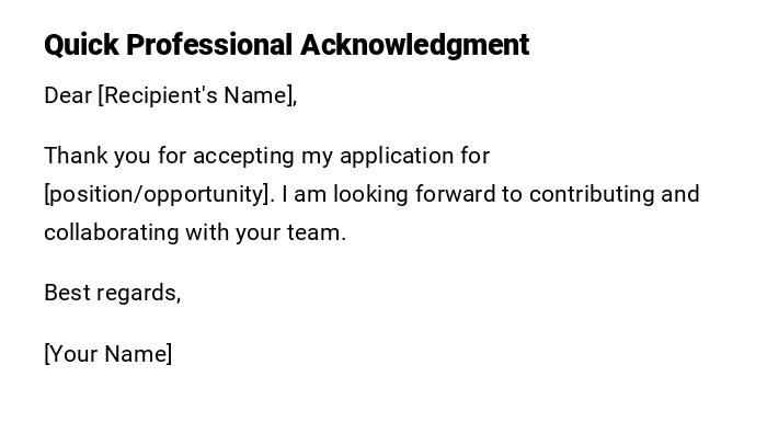 Quick Professional Acknowledgment Quick Professional Acknowledgment