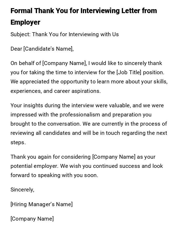 Formal Thank You for Interviewing Letter from Employer Formal Thank You for Interviewing Letter from Employer