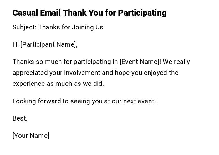 Casual Email Thank You for Participating Casual Email Thank You for Participating