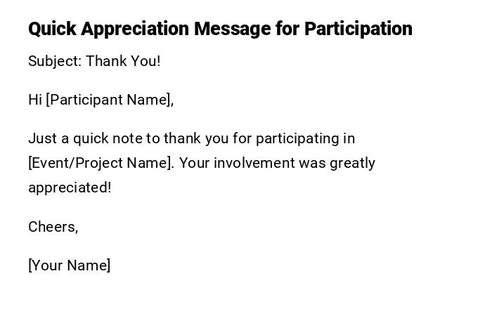 Quick Appreciation Message for Participation Quick Appreciation Message for Participation