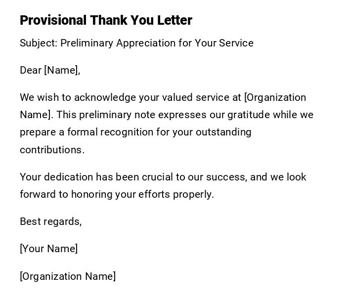 Provisional Thank You Letter Provisional Thank You Letter
