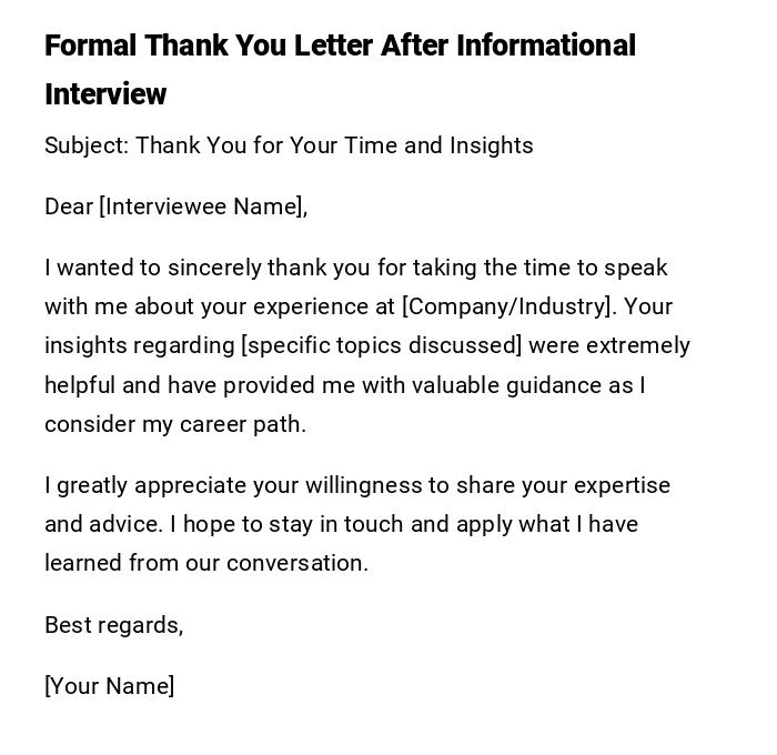Formal Thank You Letter After Informational Interview Formal Thank You Letter After Informational Interview