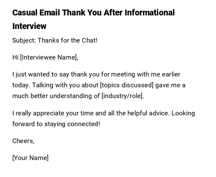 Casual Email Thank You After Informational Interview Casual Email Thank You After Informational Interview